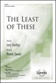 The Least of These SATB choral sheet music cover